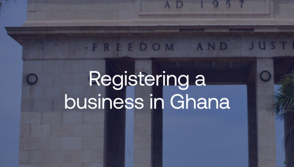 Comprehensive Steps for Registering Your Business in Ghana